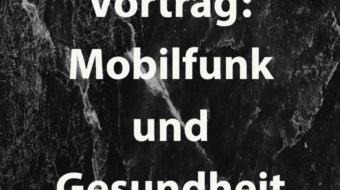 VortragMobilfunkundGesundheit